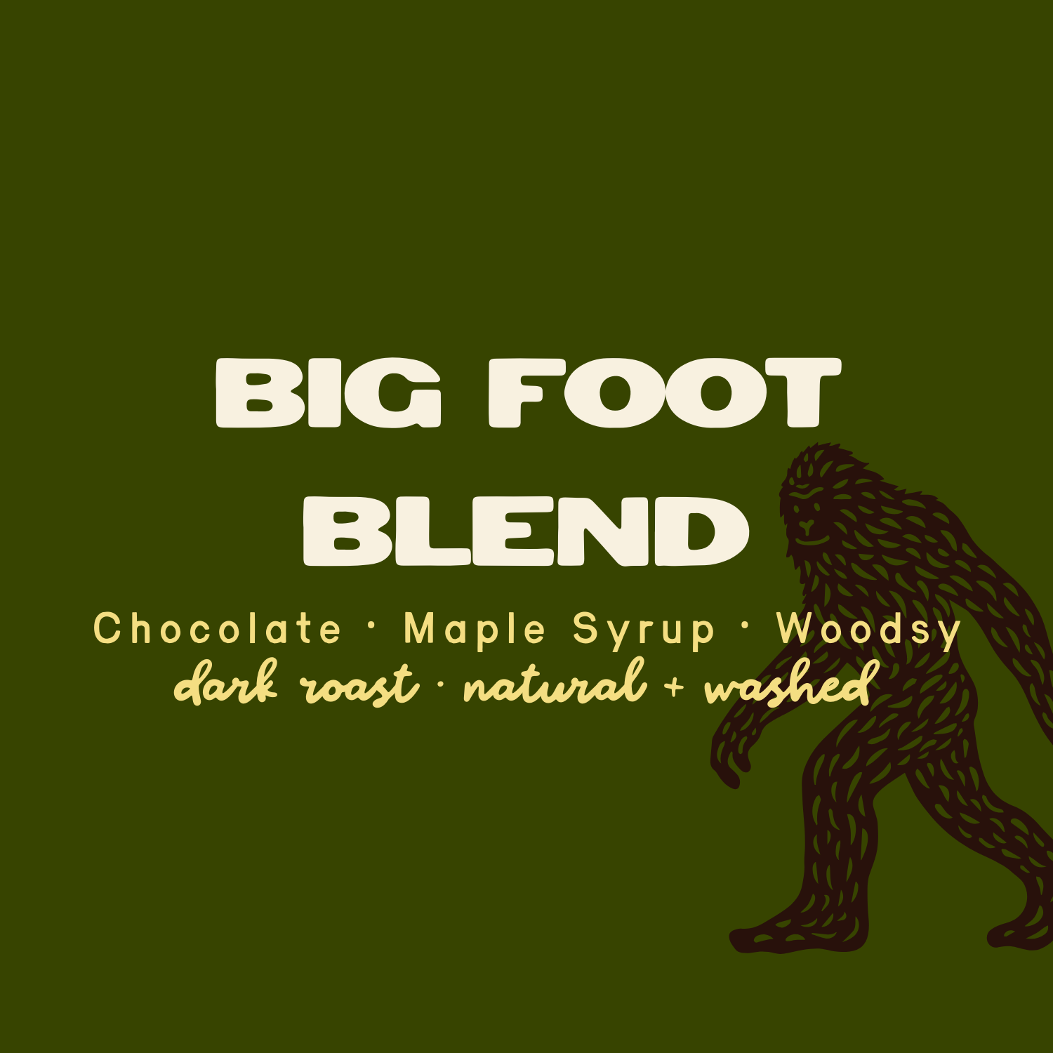 Bigfoot Blend – Cherry River Coffee Roasters