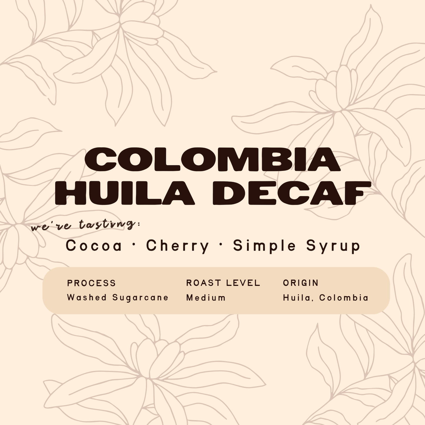Colombia Huila Decaf