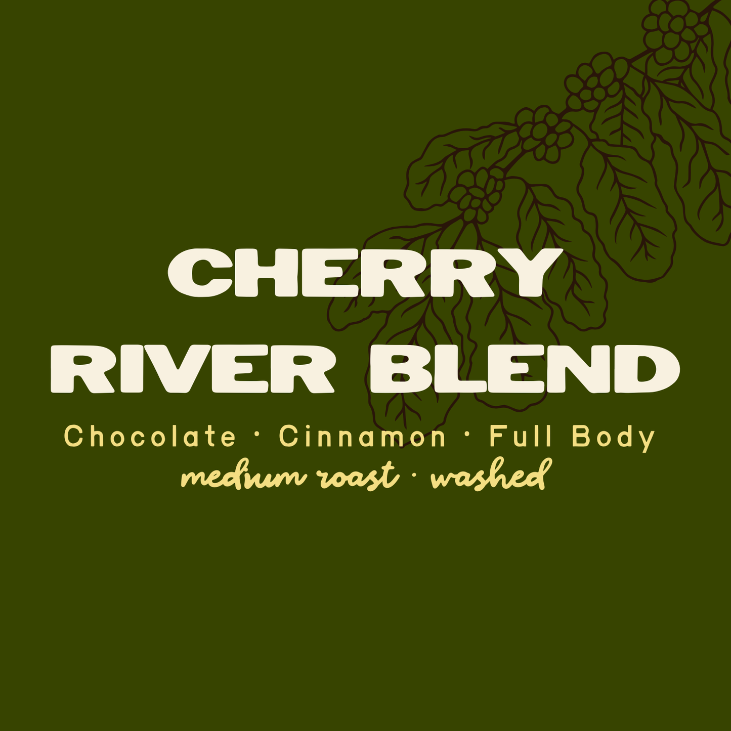 Cherry River Blend